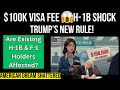 $100,000 H-1B Fee – Does It Hit Current H-1B/F-1? Sense or nonsense ?