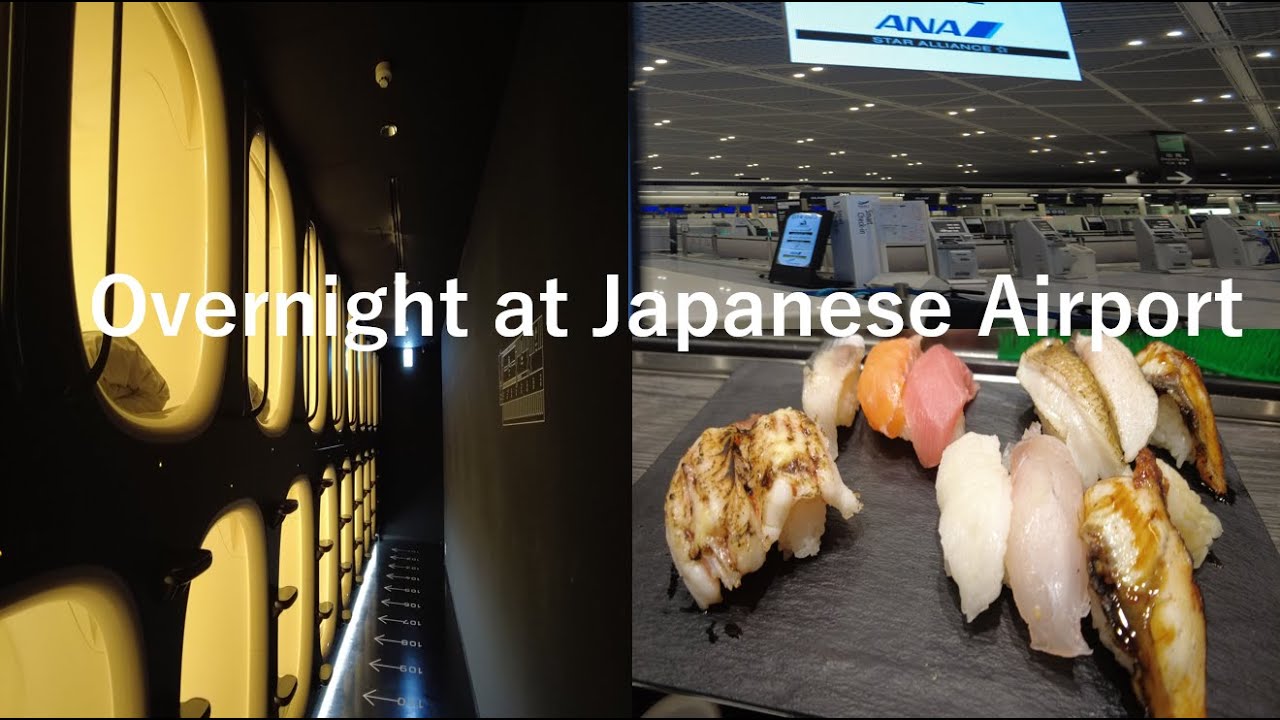 Overnight at Narita Airport (Tokyo)