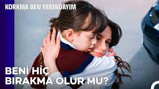 İnci'nin, Masal'ı Kaybetme Korkusu - Korkma Ben Yanındayım 5.  Resimi