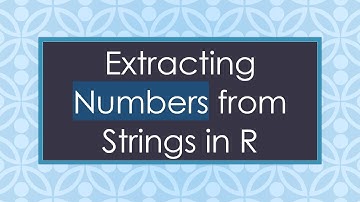 Extracting Numbers from Strings in R