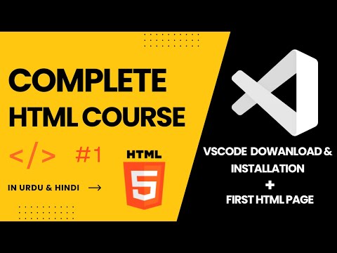 Download & Install VS Code + Create Your First HTML Page | HTML Tutorial for Beginners #1
