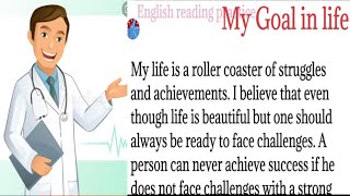 200,My goal in life/become a Doctor/english reading paragraph i hindi @Englishreadingpractice