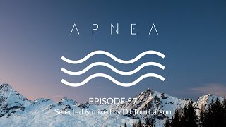 Episode 57 - Selected & Mixed by DJ Tom Larson