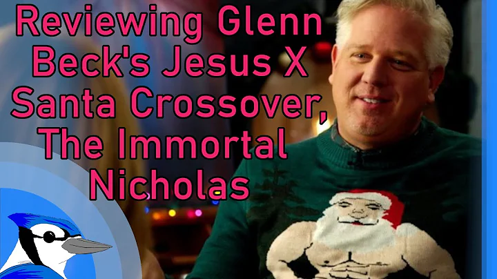 Reviewing Glenn Beck's Jesus X Santa Crossover, Th...