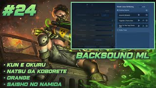 BACKSOUND MOBILE LEGENDS X ANIME ORANGE - cara mengganti backsound mobile legends sendiri