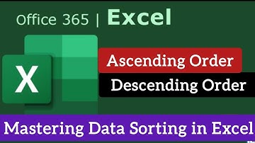 Mastering Data Sorting in Excel A Comprehensive Guide | Arrange data in Ascending & Descending Order