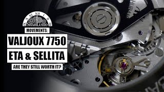 Valjoux 7750, Sellita & ETA movements: Are these watch movements still relevant? Worth it?
