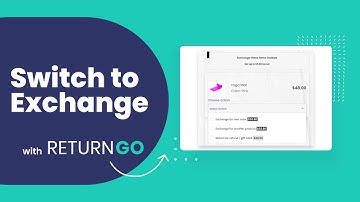 Retain Revenue With Switch to Exchange - ReturnGO