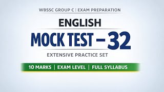 WBSSC GRP C English Mock Test 32 | 10 Marks Full Practice | Latest 2026 Pattern | Sure Success 🔥