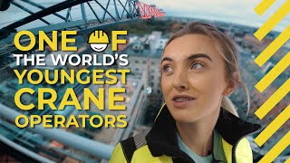 One of The World’s Youngest Female Crane Operators | Mini Documentary