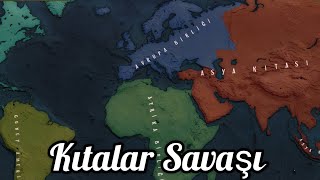 Timlapse:Kıtalar Savaşı / Age of History 2