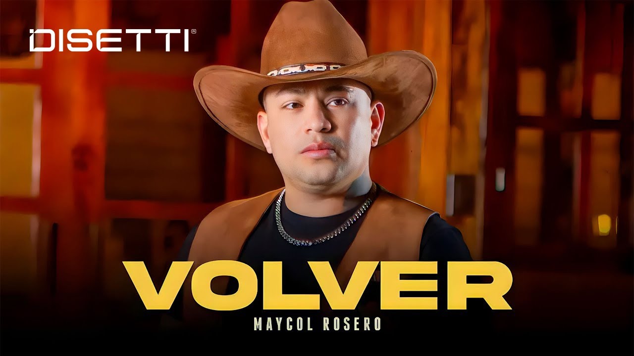 Maycol Rosero - Volver (Video Oficial) - YouTube