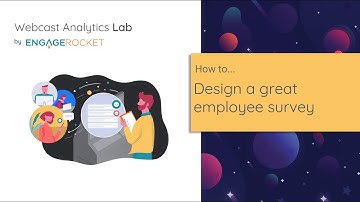 Analytics Lab Webcast #2: How to Design Great Employee Surveys