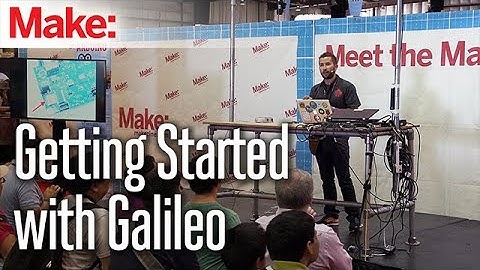 Getting Started with Galileo - Matt Richardson