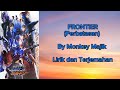 Frontier-Monkey Majik Kamen Rider Zero-one Others Kamen Rider Vulcan&amp;Valkyrie lirik dan terjemahan