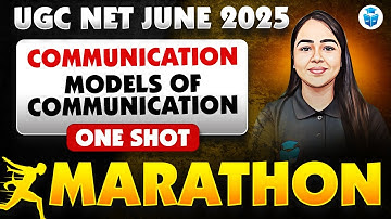 UGC NET Paper 1 Communication Marathon | Models of Communication One Shot Revision | Juhi Mam