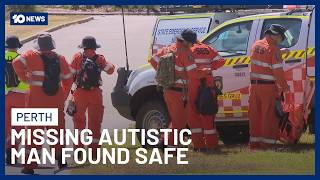 Autistic Man Found 25km From Where He Went Missing After Weekend Search In Perth | 10 News