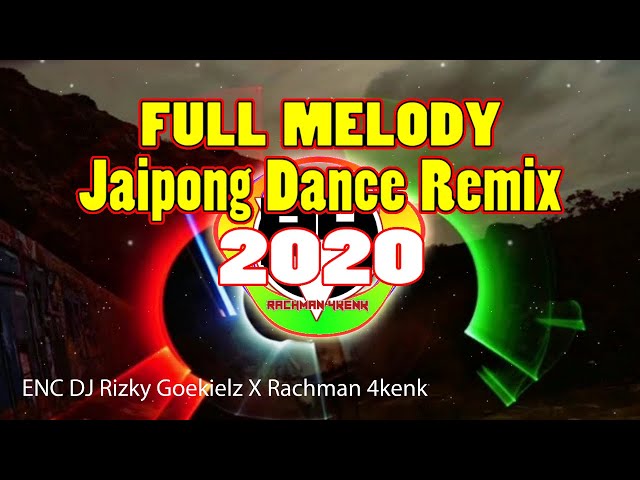 FULL MELODY !! Jaipong Dance Remix Terbaru 2020 ( ENC DJ Rizky Goekielz X Rachman 4kenk Remix ) class=