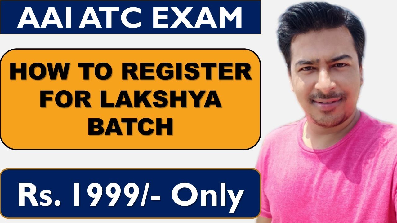 how-to-register-for-lakshya-batch-2023-aai-atc-online-coaching-aai