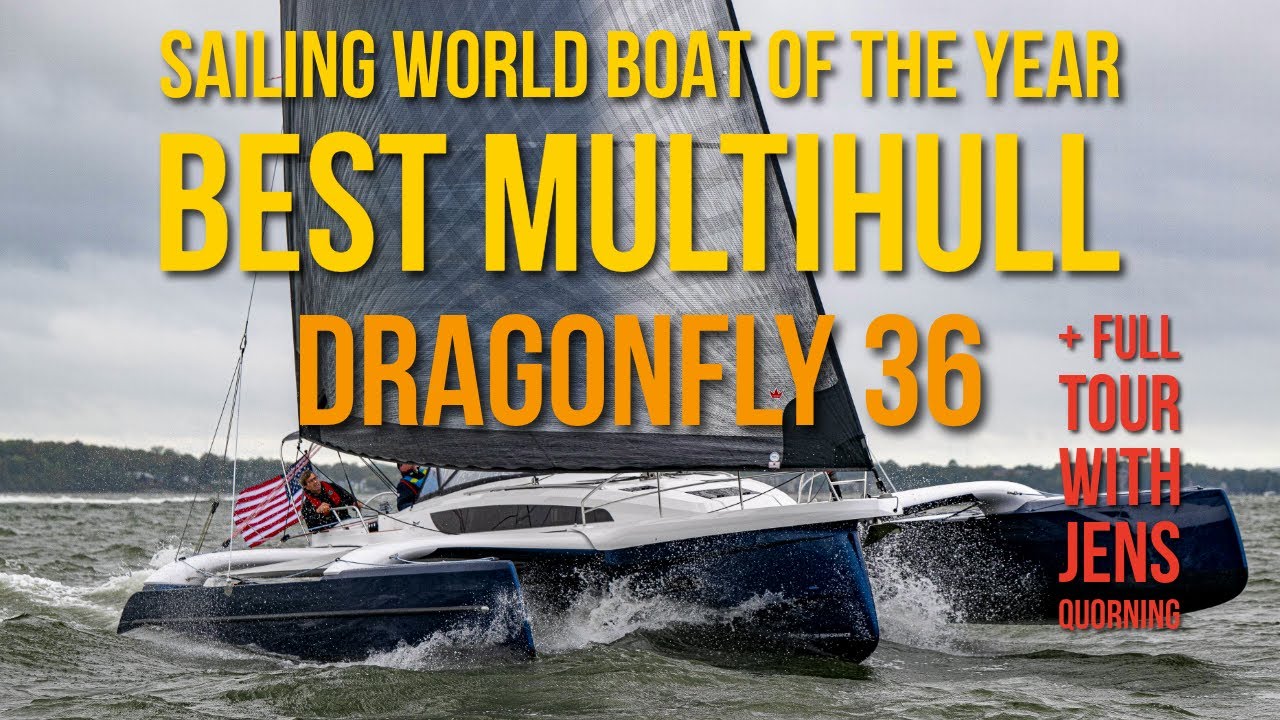 ⁣Sailing World Boat of the Year's Best Multihull: Dragonfly 36