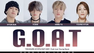 TREASURE (트레저) - 'G.O.A.T' (RAP Unit, feat. Lee Young Hyun) (Color Coded Han/Rom/Eng Lyrics Video)