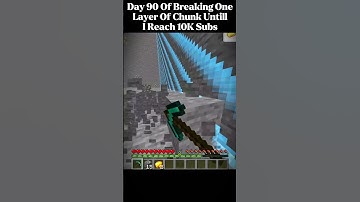 Day 90 of breaking One Layer Of Chunk Until I Reach 10K Subs (Chunk 2) #minecraft
