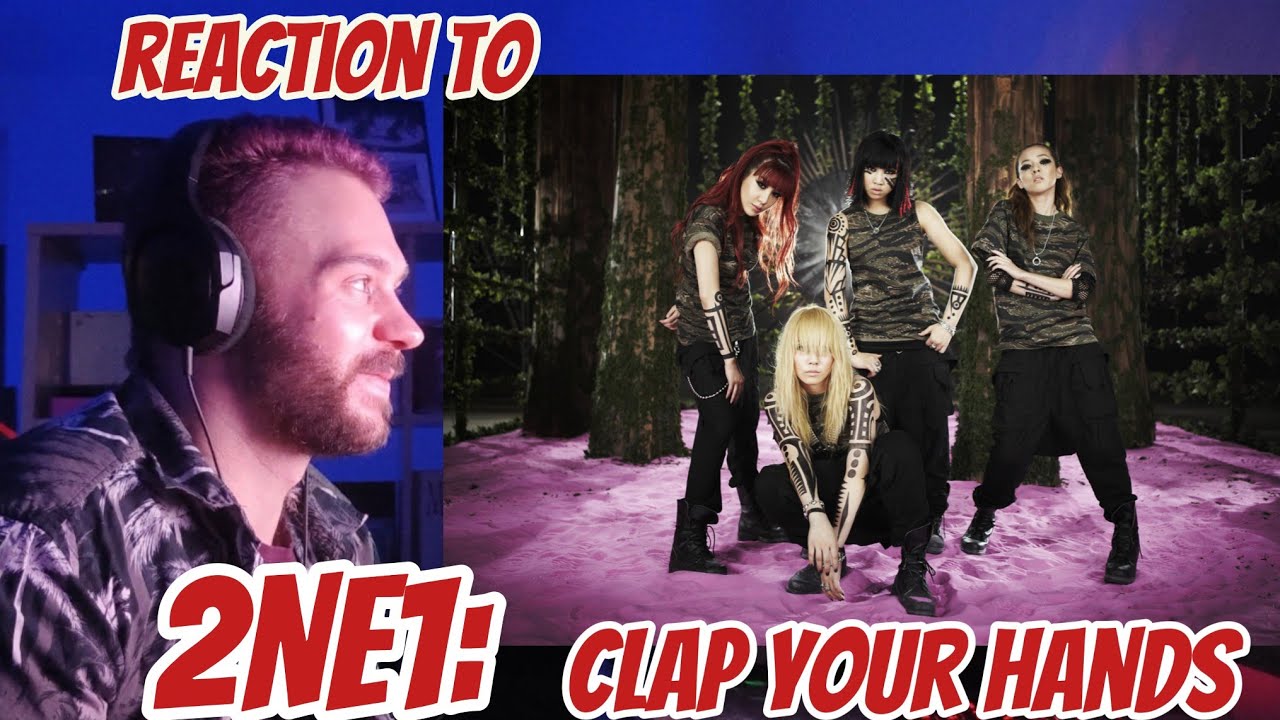 SONE reacts to 2NE1: CLAP YOUR HANDS