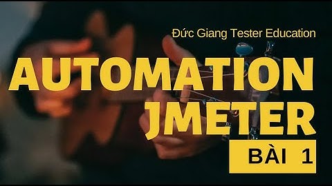 Jmeter Automation Testing 1 - Config an API