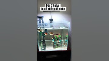 Hơn 100k có chiếc đèn S3 Plus đỏ cá không đỏ nước #thuysinh #aquarium