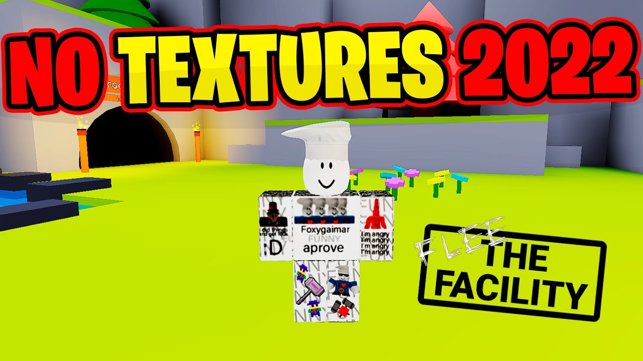 playing-without-textures-in-roblox-2022-flee-the-facility-youtube