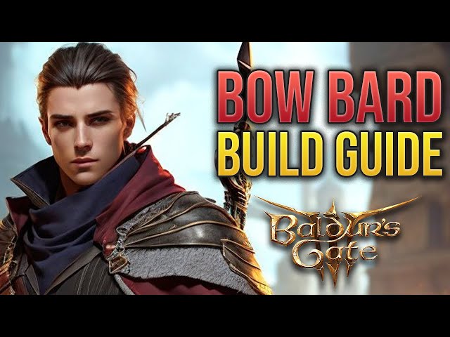 HOW I BEAT HONOUR MODE DEATHLESS - Bow Bard Build Guide - Baldur's Gate 3 class=
