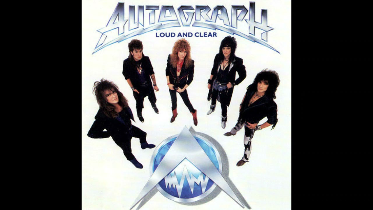 Autograph – Loud And Clear - YouTube