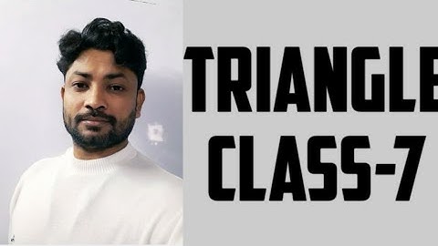 Triangle | Class - 7 | Shambhu Studzone