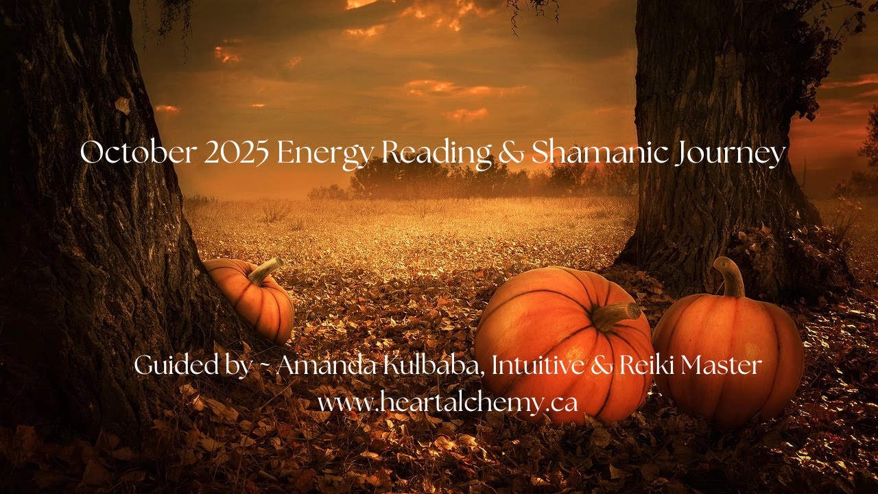 October 2025 Energy Reading & Shamanic Journey