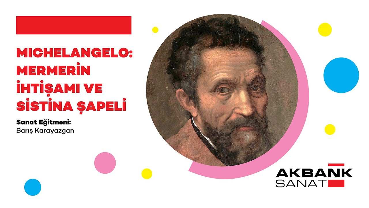 Michelangelo: Mermerin İhtişamı ve Sistina Şapeli
