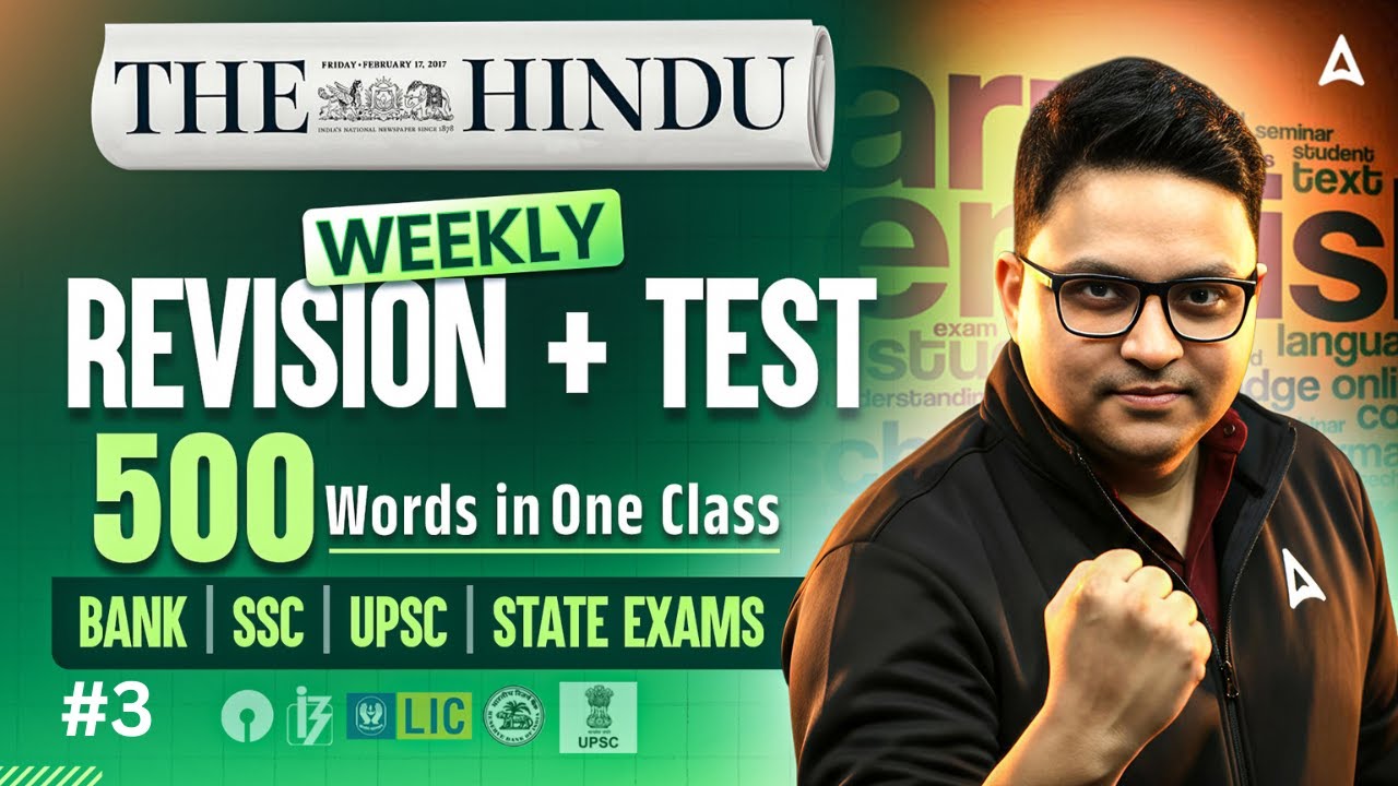 The Hindu Weekly Revision | Best 500 Vocab Words + Test | Weekly Editorial Analysis | By Anubhav Sir