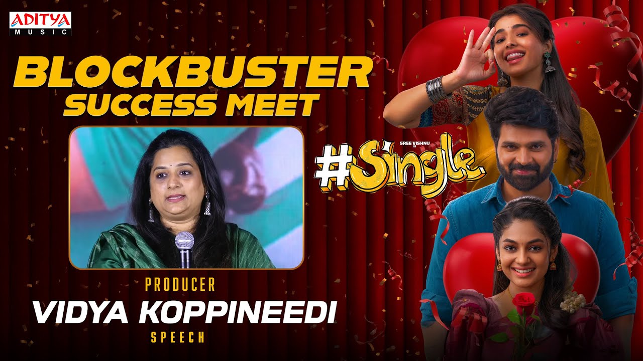Producer Vidya Koppineedi Speech | #Single Blockbuster Success Meet | Sree Vishnu, Ketika, Ivana