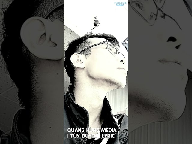Playlist Quang Hùng Media 3 QUANG HÙNG MEDIA | TÙY DUYÊN | LYRIC