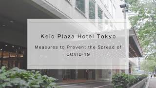 Measures to Prevent the Spread of COVID-19 KEIO PLAZA HOTEL TOKYO