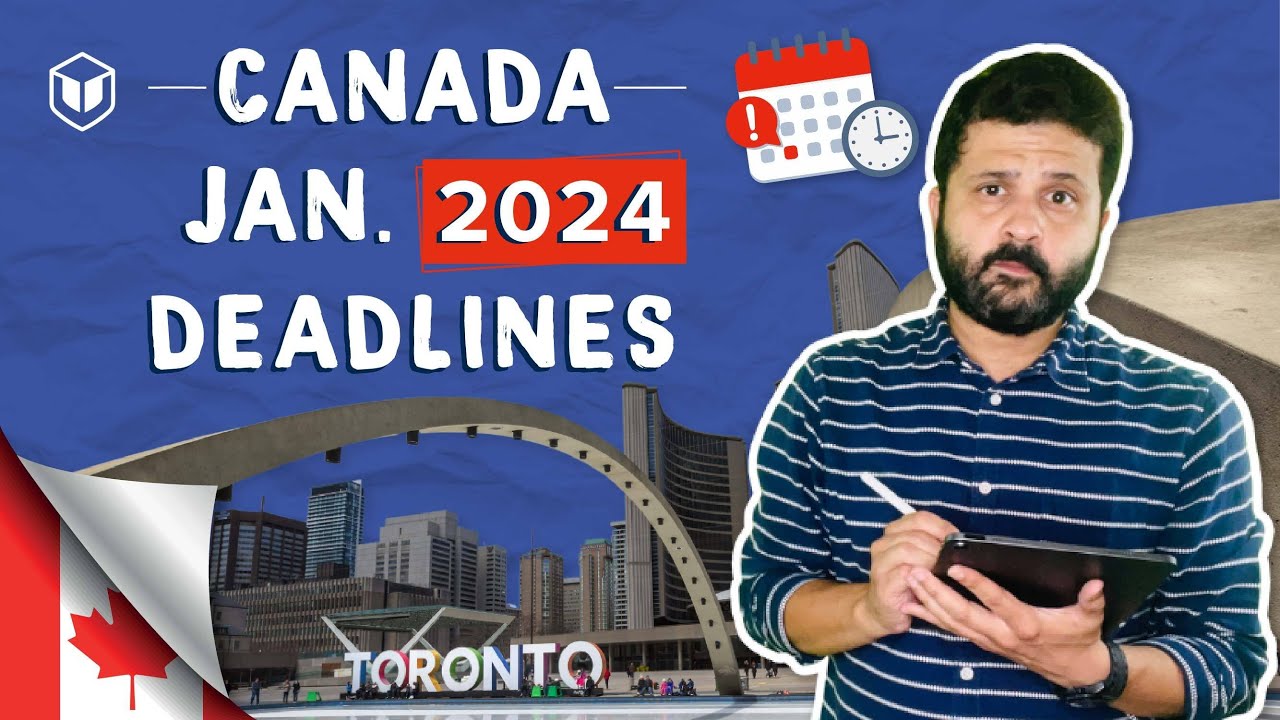 Canada Deadlines for January 2024 When to apply? Colleges and