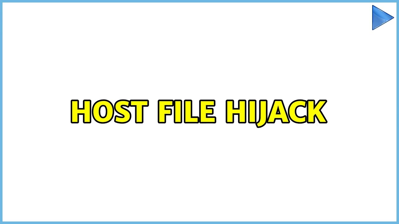 Host file hijack YouTube