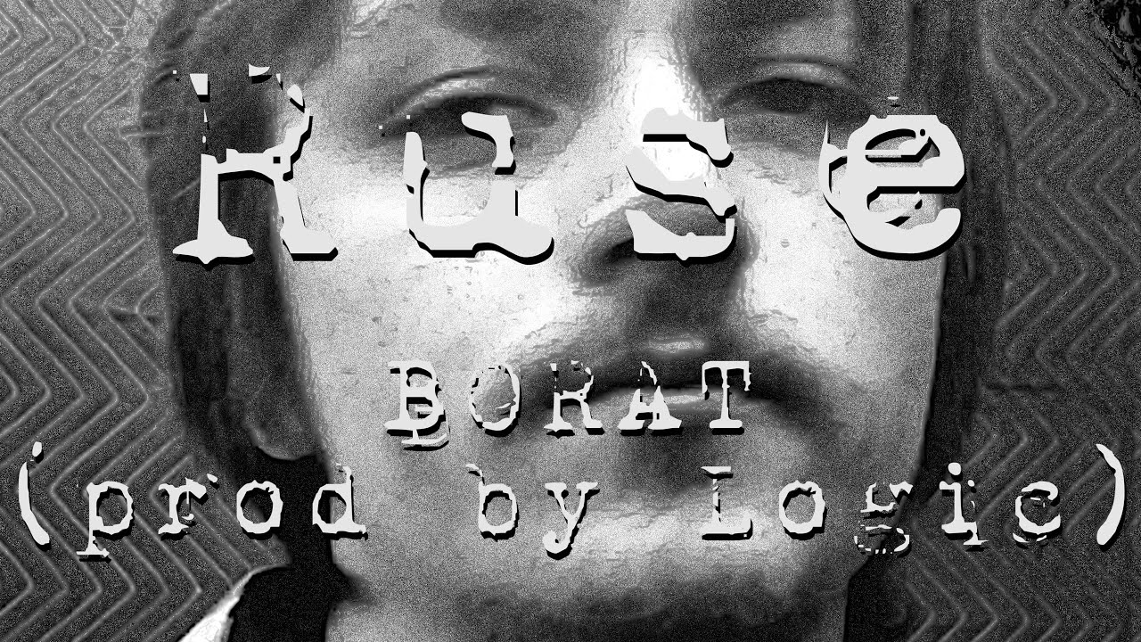 RUSE - BORAT [Official Music Video] (Prod. by Logic)