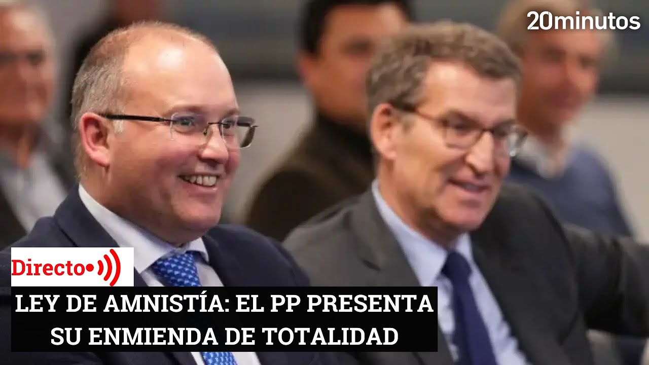 PP presenta su enmienda de totalidad a la ley de amnistía - YouTube
