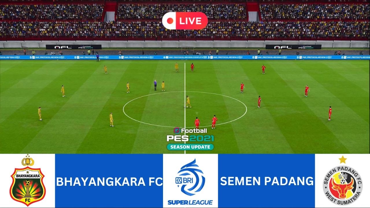 ⚽ BHAYANGKARA FC vs SEMEN PADANG - LIVE BRI SUPER LEAGUE 25/26 PES 2021
