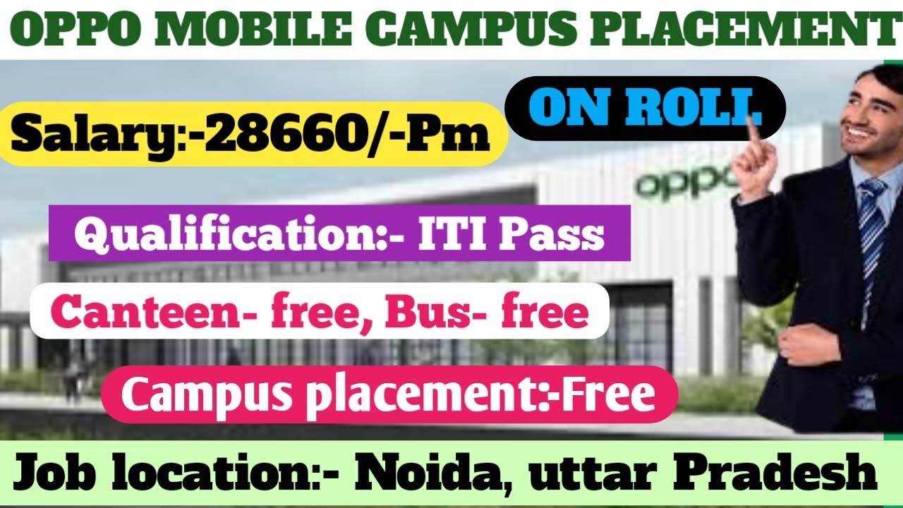 Oppo Mobiles India Campus Placement 2025 | Freshers | Trainee | ITI Pass | 