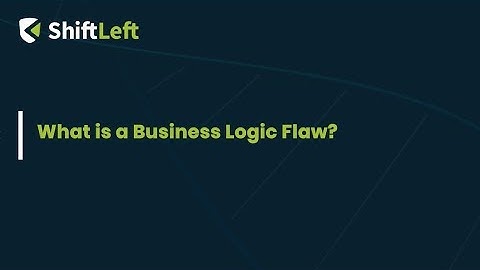 What Is A Business Logic Flaw?