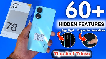 Oppo A78 Tips And Tricks | Top 60++ Hidden Features | Oppo A78 4g