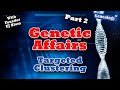 Genetic Affairs: Targeted Clustering - Part 2 (2020)