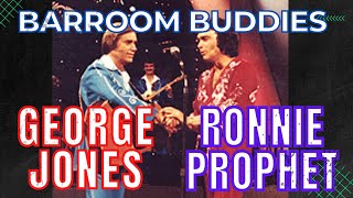 George Jones & Ronnie Prophet "Barroom Buddies"