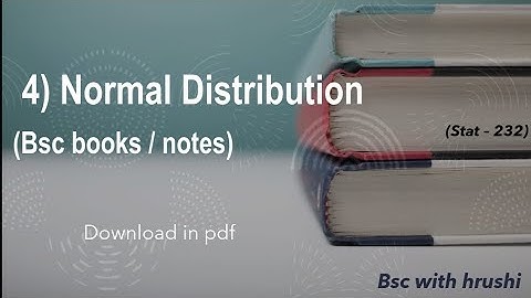 4) Normal Distribution | Bsc Second year notes | bsc books download in pdf | Statistics-232
